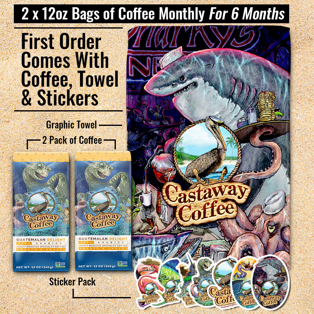 Castaway Coffee Gift Subscription - Delivers Monthly (2 bags) for 6 Months